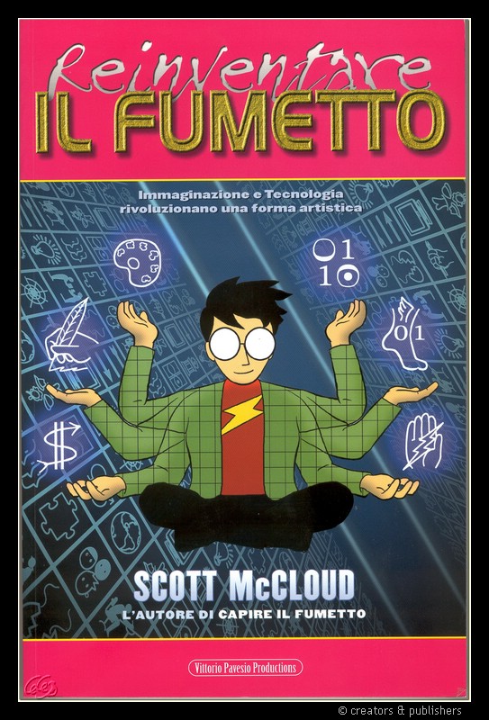 2000 - Scott McCloud Reinventing Comics - supervisione prefazione traduzione.jpg