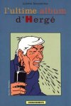 L'Ultime album d'Hergé