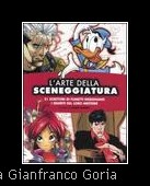 L'arte della sceneggiatura. 21 scrittori di fumetti insegnano i segreti del loro mestiere.jpg