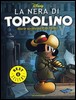 La nera di Topolino - Tito Faraci - Mondadori 200.jpg