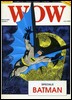 WOW 1 - nuova serie - Batman.jpg