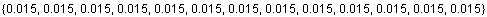 {0.015, 0.015, 0.015, 0.015, 0.015, 0.015, 0.015, 0.015, 0.015, 0.015, 0.015, 0.015, 0.015}