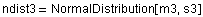 ndist3 = NormalDistribution[m3, s3]