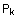 P_k