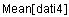 Mean[dati4]