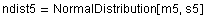 ndist5 = NormalDistribution[m5, s5]