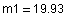 m1 = 19.93