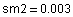 sm2 = 0.003