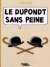 Le Dupondt sans peine