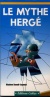 Le Mythe Hergé