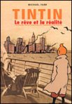 Tintin : le rêve et la réalité