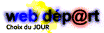 Choix du jour - Web Départ